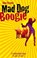 Mad Dog Boogie, BRONSKI,  Max - Paperback - 9783956140563