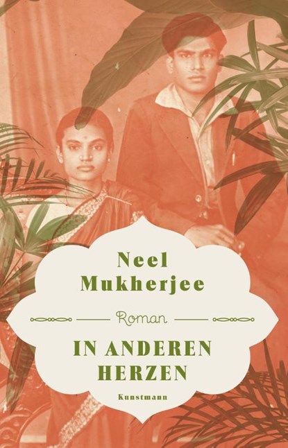 In anderen Herzen, Neel Mukherjee - Gebonden - 9783956140891