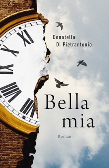 Bella mia, Donatella Di Pietrantonio - Ebook - 9783956141072