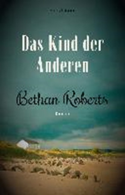 Roberts, B: Kind der Anderen, ROBERTS,  Bethan - Gebonden - 9783956141218
