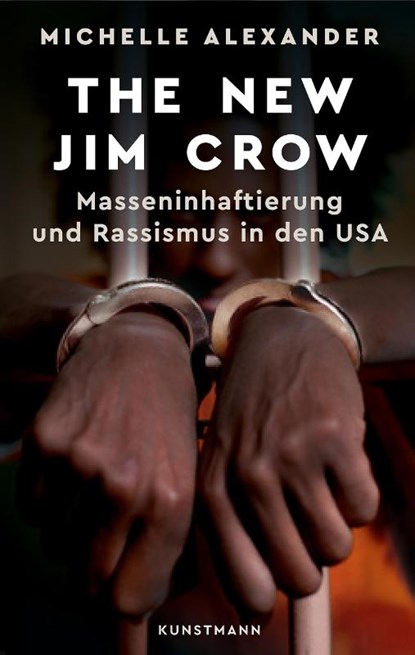 The New Jim Crow, Michelle Alexander - Gebonden - 9783956141287