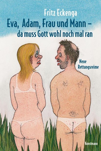 Eva, Adam, Frau und Mann - Da muss Gott wohl nochmal ran, Fritz Eckenga - Gebonden - 9783956143861