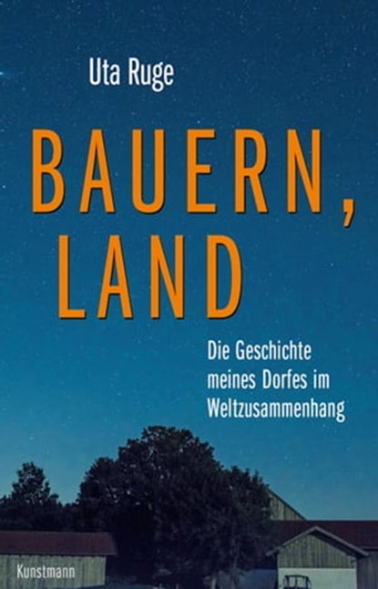 Bauern, Land, Uta Ruge - Ebook - 9783956144165