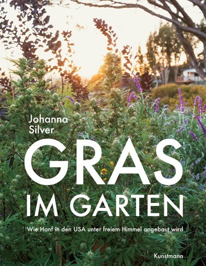 Gras im Garten, Johanna Silver - Gebonden - 9783956144356