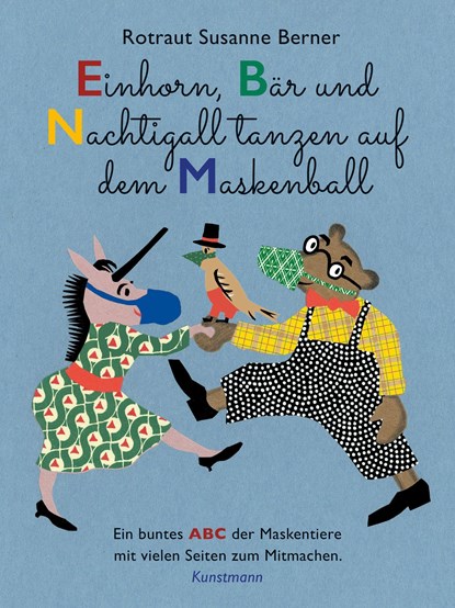 Einhorn, Bär und Nachtigall tanzen auf dem Maskenball, Rotraut Susanne Berner - Paperback - 9783956144516