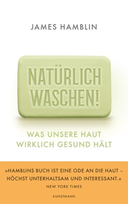 Natürlich waschen!, James Hamblin - Ebook - 9783956144783