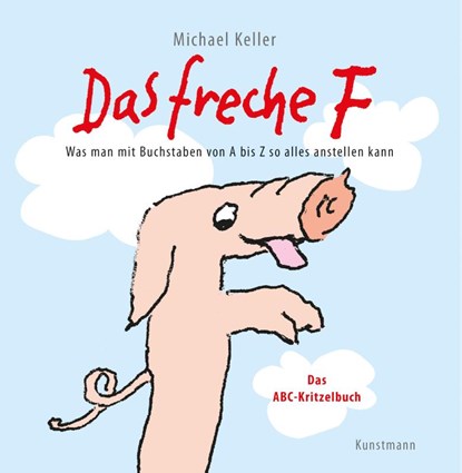 Das freche F, Michael Keller - Paperback - 9783956144936