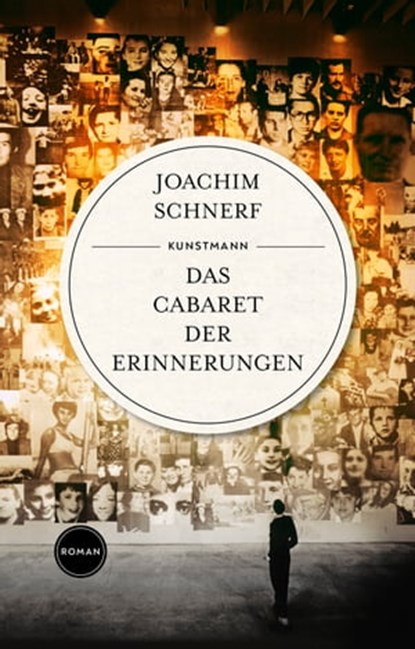 Das Cabaret der Erinnerungen, Joachim Schnerf - Ebook - 9783956145469