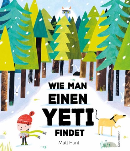 Wie man einen Yeti findet, Matt Hunt - Gebonden - 9783956146572