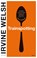 Trainspotting, Irvine Welsh - Paperback - 9783956146886