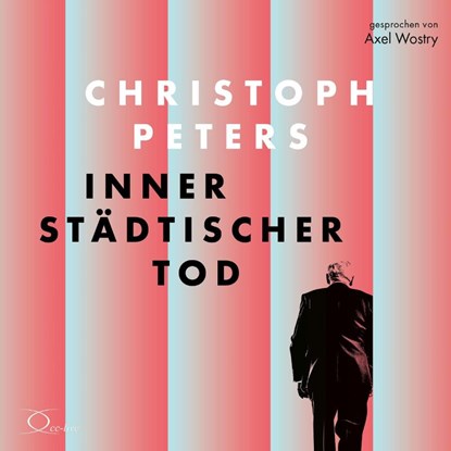 Innerstädtischer Tod, Christoph Peters - AVM - 9783956163302