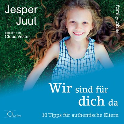 Wir sind für dich da, Jesper Juul - AVM - 9783956163517
