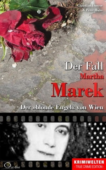 Der Fall Martha Marek, Christian Lunzer ; Peter Hiess - Ebook - 9783956165719