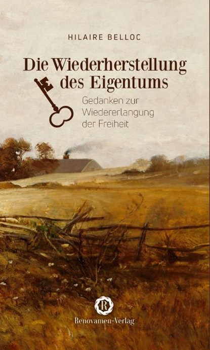 Die Wiederherstellung des Eigentums, Hilaire Belloc - Paperback - 9783956211515