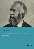 Gemeinverständliche Vorträge und Abhandlungen aus dem Gebiete der Entwicklungslehre | Ernst Haeckel | 
