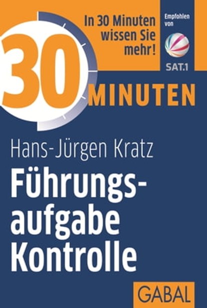 30 Minuten Führungsaufgabe Kontrolle, Hans-Jürgen Kratz - Ebook - 9783956231988
