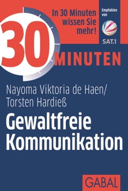 30 Minuten Gewaltfreie Kommunikation, Torsten Hardieß ; Nayoma Viktoria de Haen - Ebook - 9783956232619