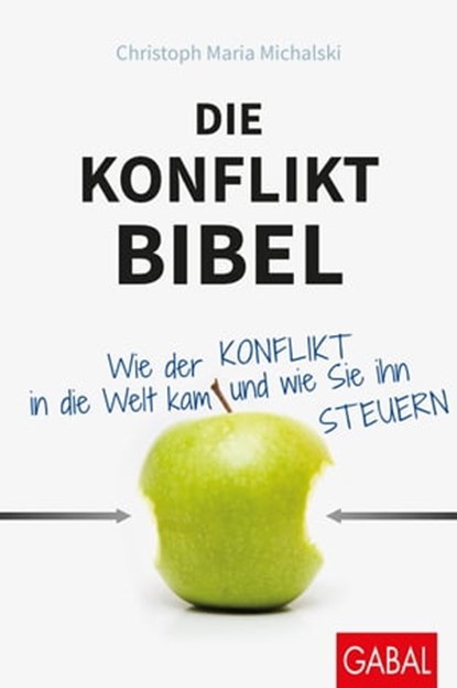 Die Konflikt-Bibel, Christoph Maria Michalski - Ebook - 9783956236952