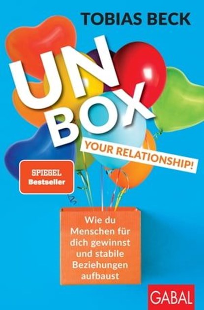 Unbox your Relationship!, Tobias Beck - Ebook - 9783956238819