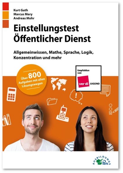 Einstellungstest Öffentlicher Dienst, Kurt Guth ; Marcus Mery ; Andreas Mohr - Paperback - 9783956240614