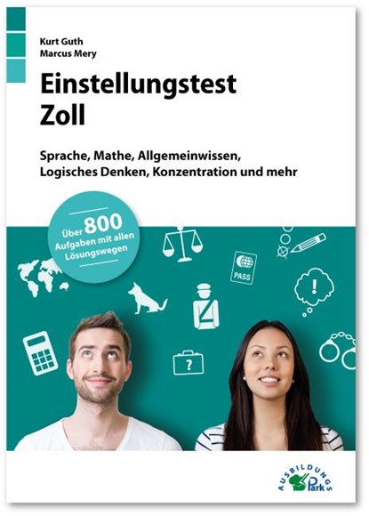 Einstellungstest Zoll, Kurt Guth ; Marcus Mery ; Andreas Mohr - Paperback - 9783956240638