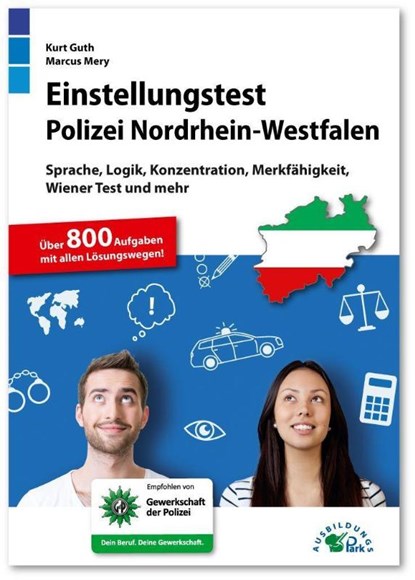 Einstellungstest Polizei NRW, Kurt Guth ; Marcus Mery - Paperback - 9783956241192