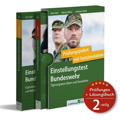 Einstellungstest Bundeswehr: Prüfungspaket mit Testsimulation, Kurt Guth ; Marcus Mery ; Andreas Mohr - Paperback - 9783956241550