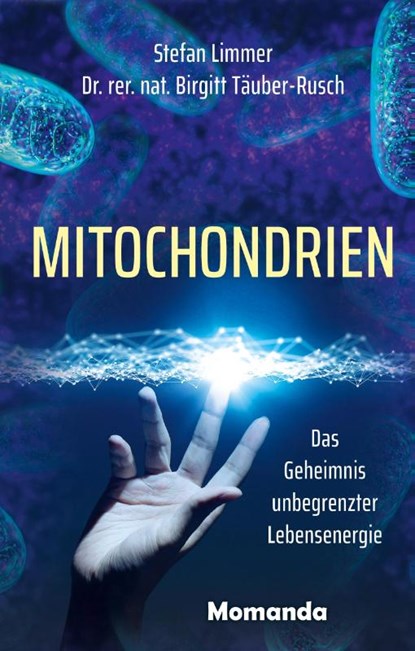 Mitochondrien, Stefan Limmer ; Birgitt Täuber-Rusch - Gebonden - 9783956280337