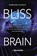 Bliss Brain, Dawson Church - Gebonden - 9783956280443