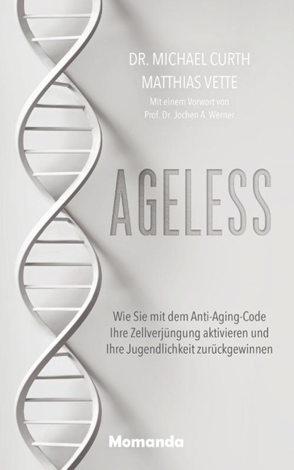 Ageless, Michael Curth ; Matthias Vette - Gebonden - 9783956280535