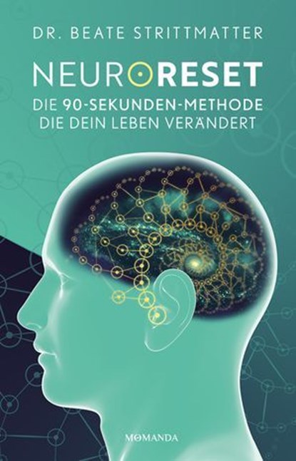 NeuroReset, Beate Dr. Strittmatter - Ebook - 9783956281488