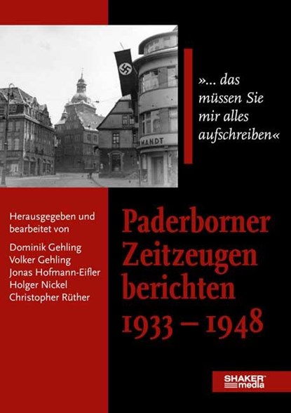 Paderborner Zeitzeugen berichten 1933 - 1948, Hofmann-Eifler Jonas - Paperback - 9783956318207