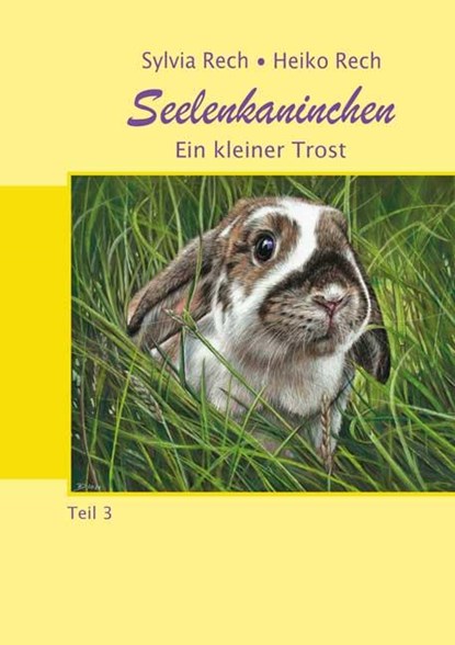 Seelenkaninchen, Sylvia Rech ; Heiko Rech - Paperback - 9783956318634