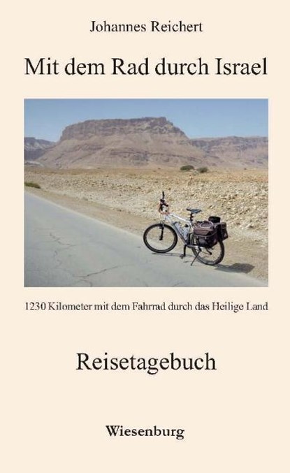 Mit dem Rad durch Israel, Johannes Reichert - Paperback - 9783956321948