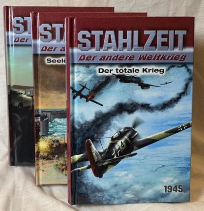 STAHLZEIT Bände 10-12: Der totale Krieg - Seelöwe - die Invasion - Zeitenwende, Tom Zola - Gebonden - 9783956342134