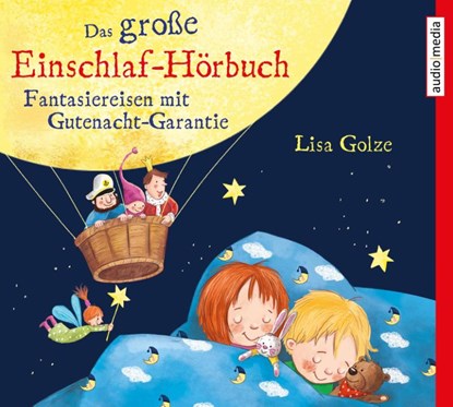 Das große Einschlaf-Hörbuch, Lisa Golze - AVM - 9783956393587