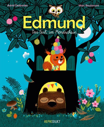 Edmund - Ein Fest im Mondschein, Marc Boutavant ;  Astrid Desbordes - Gebonden - 9783956400940