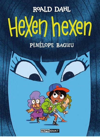 Hexen hexen, Roald Dahl ; Pénélope Bagieu - Gebonden - 9783956402258