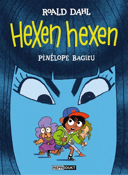 Hexen hexen, Roald Dahl ;  Pénélope Bagieu - Gebonden - 9783956402258