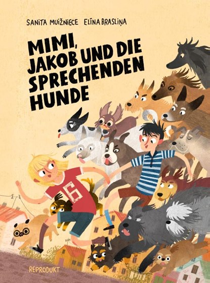 Mimi, Jakob und die sprechenden Hunde, Elina Braslina ; Sanita Muizniece - Gebonden - 9783956402968