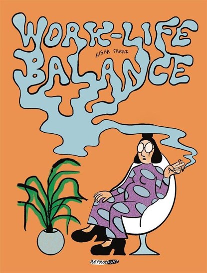 Work-Life-Balance, Aisha Franz - Paperback - 9783956403088