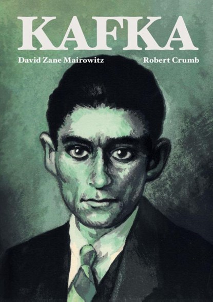 Kafka Tb, Robert Crumb ; David Zane Mairowitz - Paperback - 9783956404023