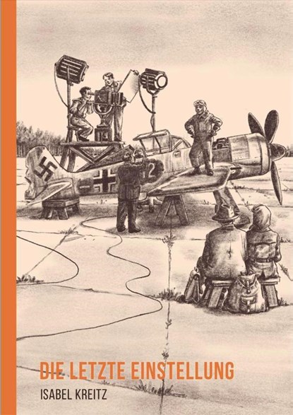 Die letzte Einstellung, Isabel Kreitz - Gebonden - 9783956404733