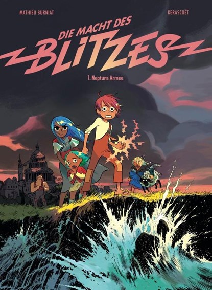 Die Macht des Blitzes 1, Mathieu Burniat - Gebonden - 9783956404832