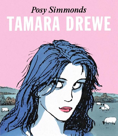 Tamara Drewe, Posy Simmonds - Gebonden - 9783956405327