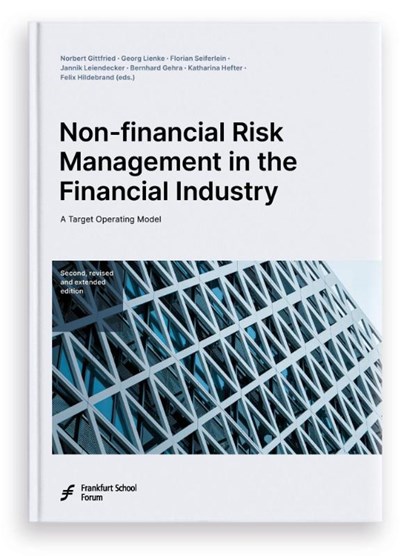 Non-financial Risk Management in the Financial Industry, Norbert Gittfried ; Georg Lienke ; Florian Seiferlein - Gebonden - 9783956472374