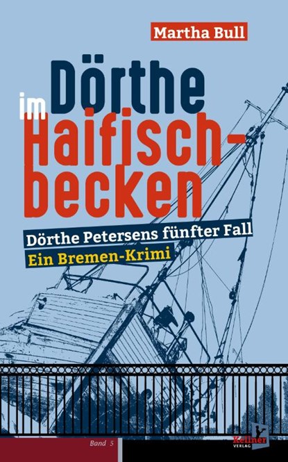 Dörthe im Haifischbecken, Martha Bull - Paperback - 9783956514555
