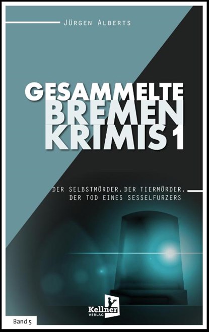 Gesammelte Bremen-Krimis, Jürgen Alberts - Paperback - 9783956514753