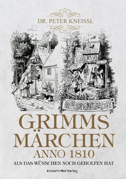 Grimms Märchen anno1820, Peter Kneissl - Paperback - 9783956522956