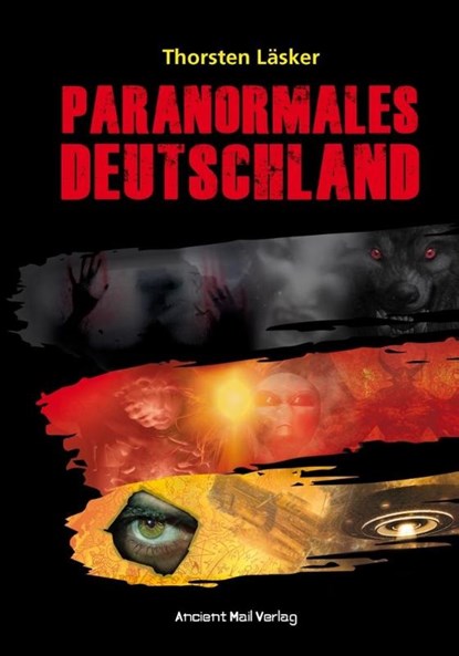 Paranormales Deutschland, Thorsten Läsker - Paperback - 9783956522994